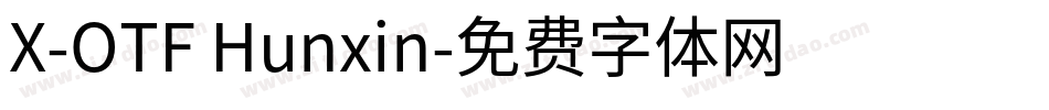 X-OTF Hunxin字体转换